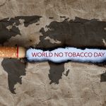 World Tobacco Day: Fight the Cigarette, Your Enemy!